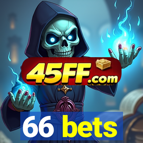 66 bets